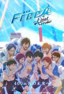 Xem phim Free! Movie 5: The Final Stroke - Kouhen