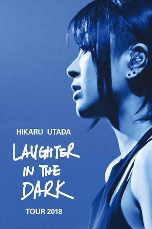 Xem phim Hikaru Utada: Laughter in the Dark Tour 2018